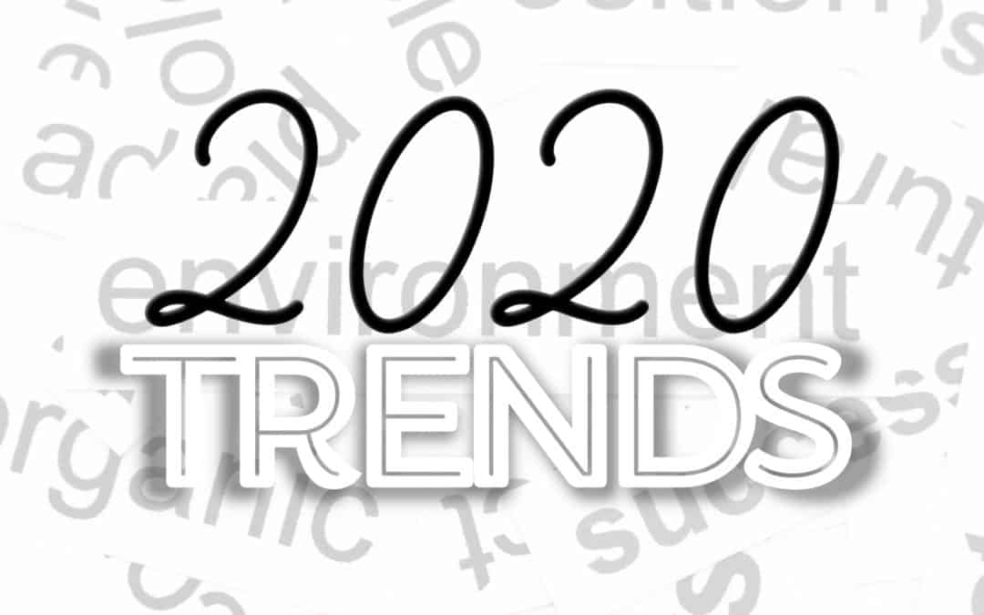 2020 Trends
